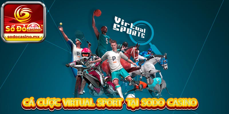Cá cược Virtual Sports tại sodo casino